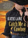 Imagen de portada para Catch Me a Cowboy